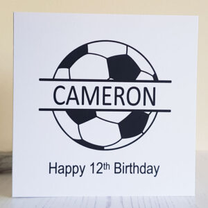 Personalised Football Birthday Card 305