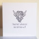 Scottish Highland Cow Card 321Scottish Highland Cow Card Haud Yer Wheesht