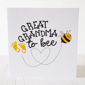 Great Grandma to Bee Card