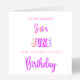 Sister Happy Birthday Card 984
