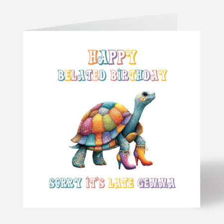 Belated Personalised Happy Birthday Card 996